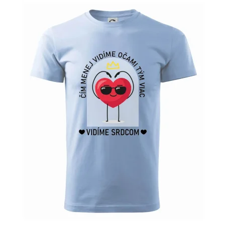 Čím menej vidíme očami tým viac vidíme srdcom