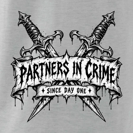 Partners in crime since day one