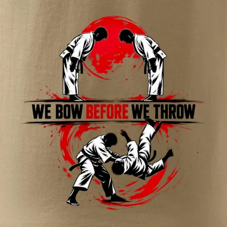 We bow before we throw judo