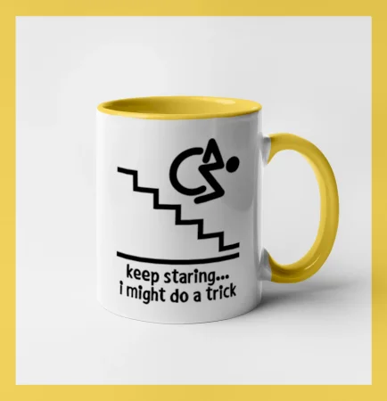 Keep staring i might do a trick