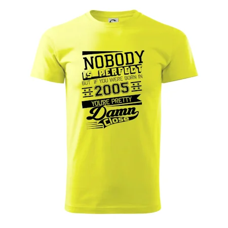 Nobody is perfect - 2005