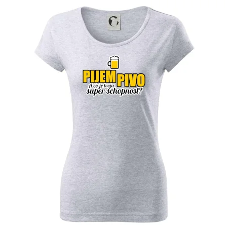 Pijem pivo - tvoja super schopnosť - rovný