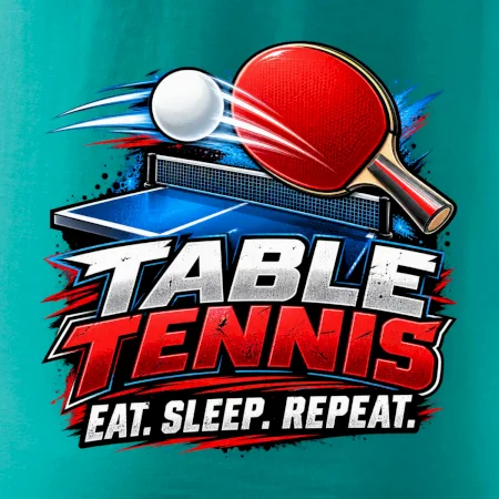 Stolní tenis pálka a míček eat sleep repeat