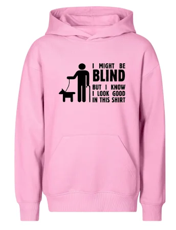 I might be blind