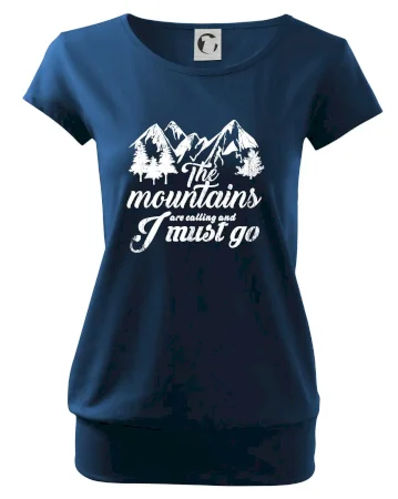 The mountains are calling and i must go