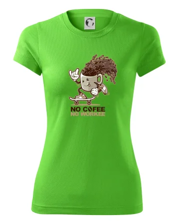 No cofee no workee