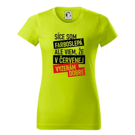 Síce som farboslepá, ale viem, že v červenej vyzerám dobre