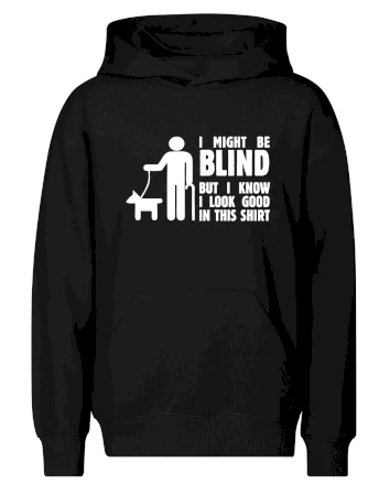 I might be blind