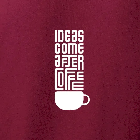 Ideas come after coffee