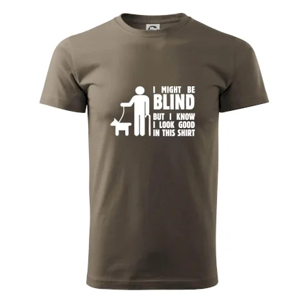 I might be blind