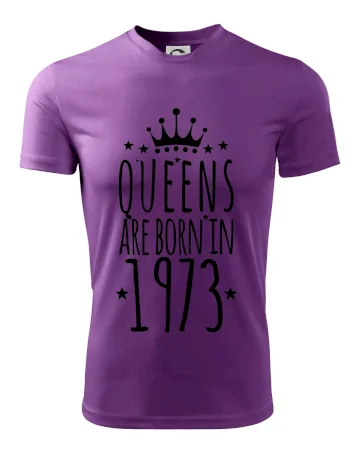 Queens are born in 1973