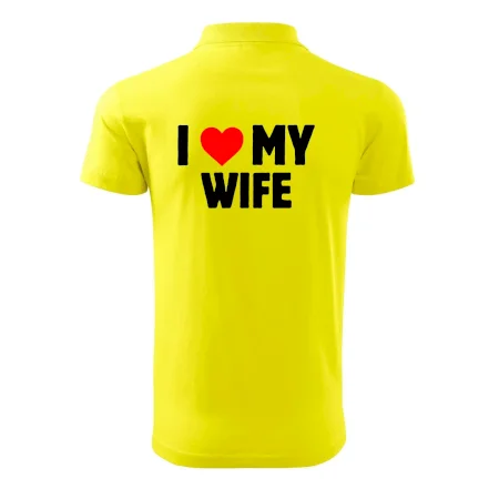 I love my wife