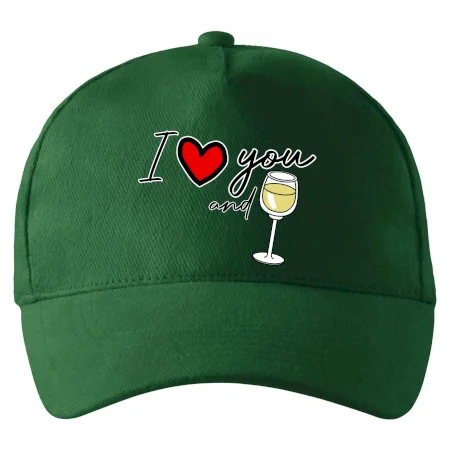 I love you and white wine