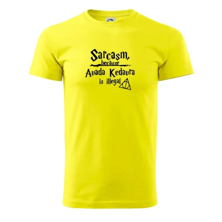 Harry - Sarcasm, because Avada Kedavra is illegal