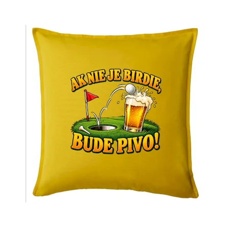 Ak nie je birdie bude pivo