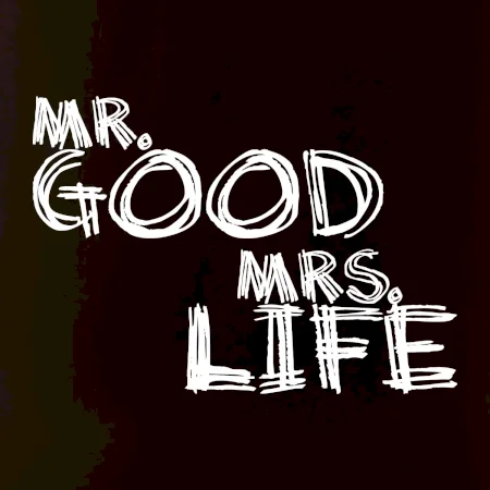 Mr. Good