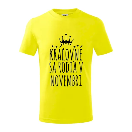Kráľovné sa rodia v novembri