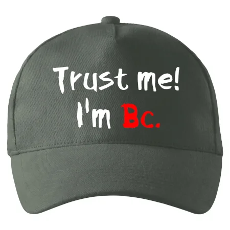 Trust me I´m  Bc. / Ver mi som Bc.