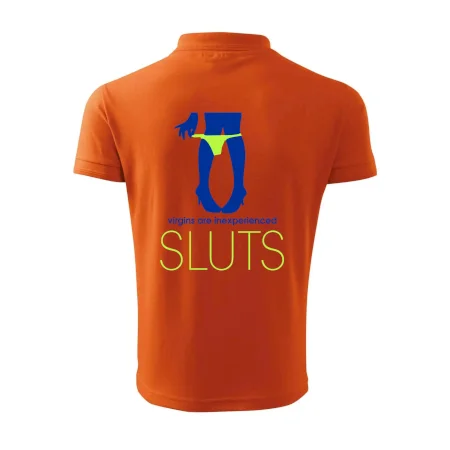 Sluts  virgins are inexperienced