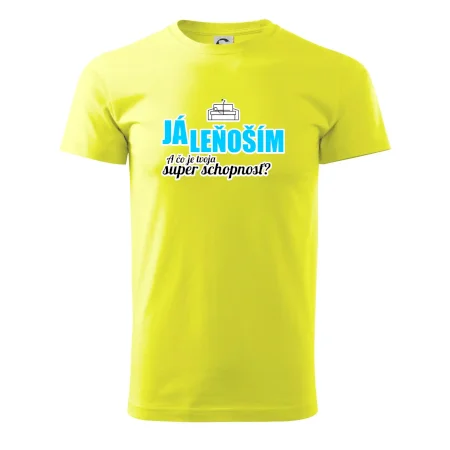 Já leňoším - tvoja super schopnosť - rovný