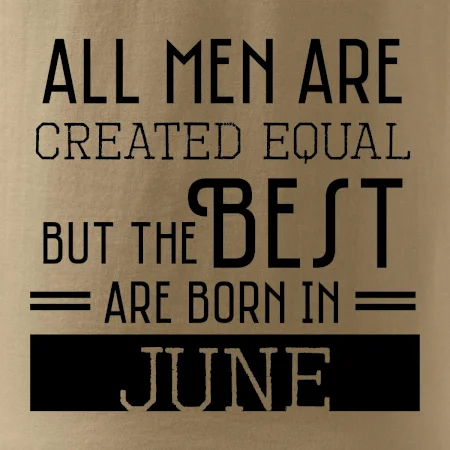 All men are created equal june