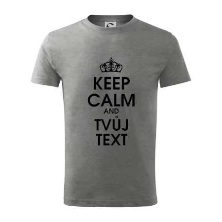 Keep calm - váš text