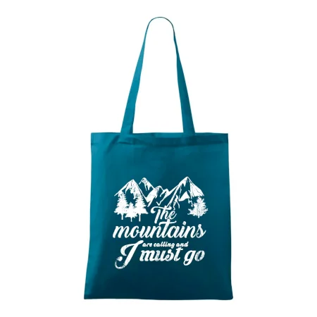 The mountains are calling and i must go