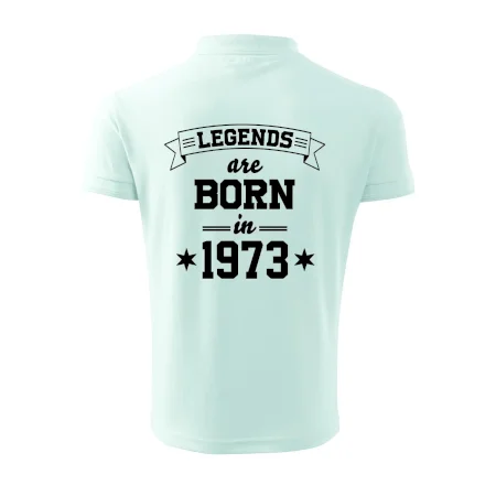 Legends are born in 1973