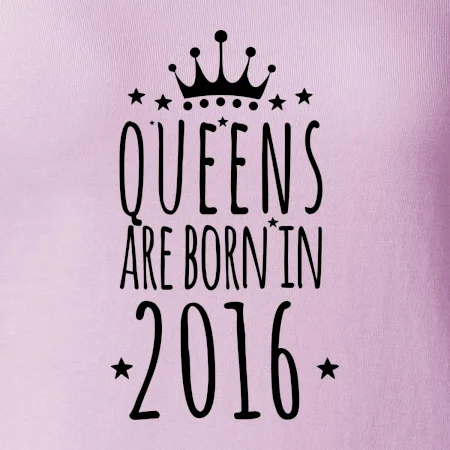 Queens are born in 2016