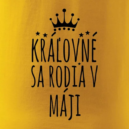 Kráľovné sa rodia v máji