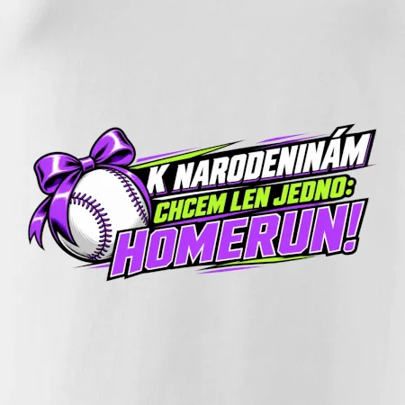 K narodeninám chcem len homerun