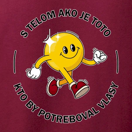 S telom ako je toto, kto by potreboval vlasy
