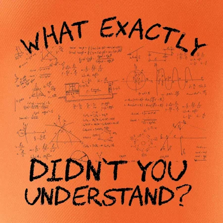 What exactly didn't you understand - physics