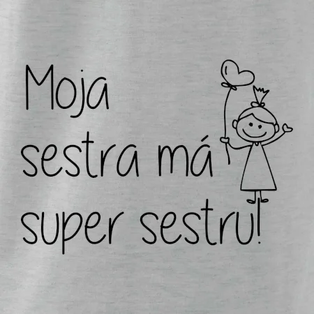 Moja sestra má super sestru
