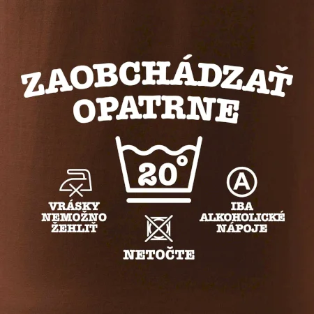 Zaobchádzať opatrne 20