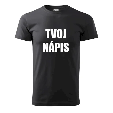 Tvoj vlastný nápis - tlačiaci