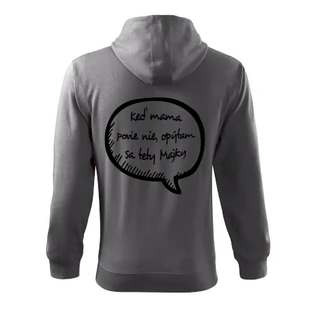 Keď mama povie nie, opýtam sa tety (vlastné meno)