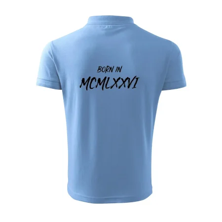 Born in - Rímske číslo 1976