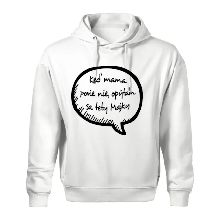 Keď mama povie nie, opýtam sa tety (vlastné meno)