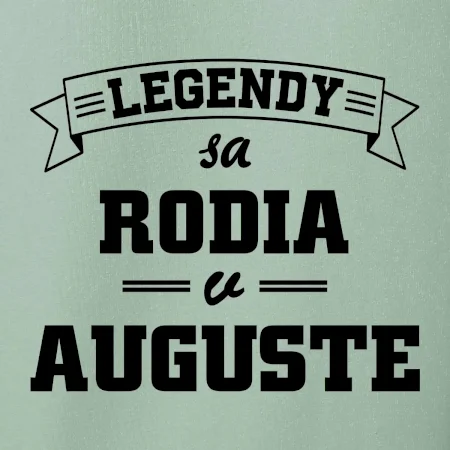 Legendy sa rodia v auguste