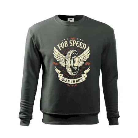 For speed - born to ride