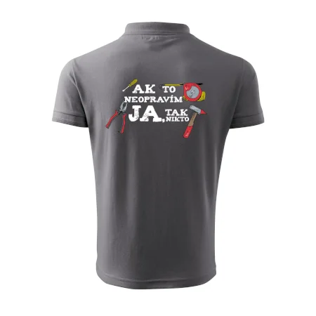 Ak to neopravim ja, tak nikto