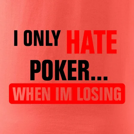 Hate poker