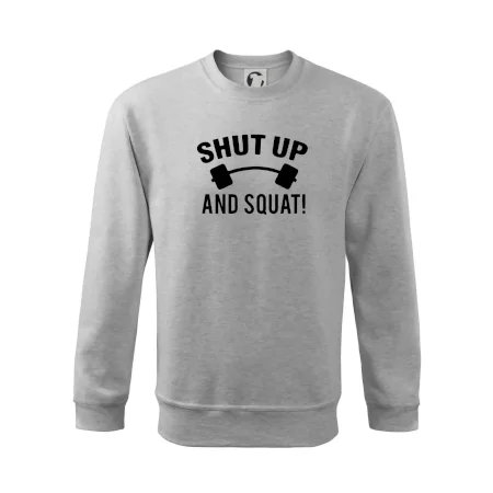 Shut up and squat