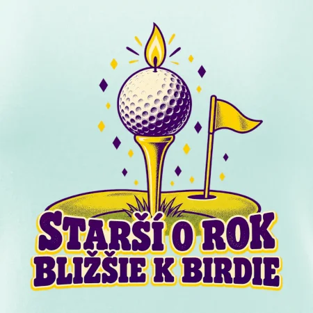 Starší o rok bližšie k birdie
