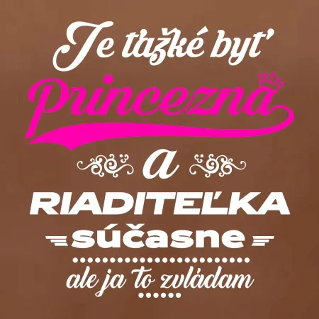 Je ťažké byť princezná riaditeľka