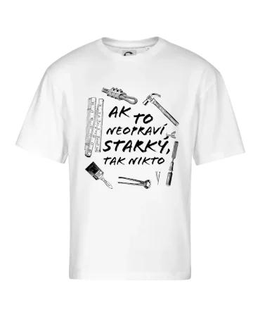 Ak to neopraví STARKÝ, tak nikto čiernobiely