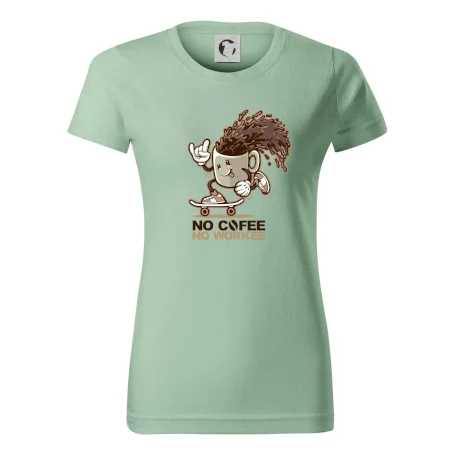 No cofee no workee