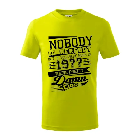 Nobody is perfect - Vlastný ročník