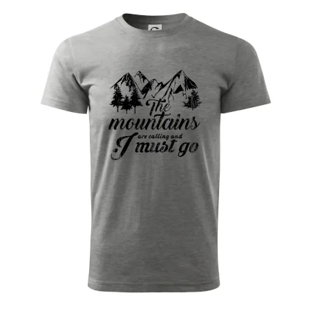 The mountains are calling and i must go